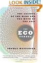 The Ego Tunnel: The Science of the Mind and the Myth of the Self