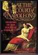 At the Court of Napoleon: Memoirs of the Duchesse d'Abrantes