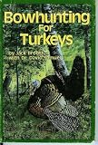 Bowhunting for Turkeys