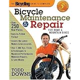 The Bicycling Guide to Complete Bicycle Maintenance and Repair: For Road and Mountain Bikes(Expanded and Revised 5th Edition)