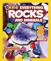 National Geographic Kids Everything Rocks and Minerals: Dazzling gems of photos and info that will rock your world