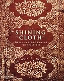 The Shining Cloth: Dress and Adornment That Glitters