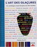 Revue Fleurus  / L'Art des Glaçures : Catalogue visuel de plus de 750 recettes