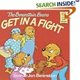 The Berenstain Bears Get in a Fight (First Time Books(R))