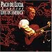 Live in America von Paco De Lucia - alle Infos