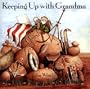 Keeping Up with Grandma