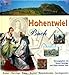 Bücher : Hohentwiel Buch und neue Hohentwiel Chronik: Kaiser - Herzöge - Ritter - Räuber - Revolutionäre - Jazzlegenden - 1100 Jahre Geschichte der größten deutschen Festungsruine