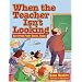 When The Teacher Isn't Looking: And Other Funny School Poems