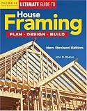 House Framing: Plan, Design, Build (Ultimate Guide) - 1580112358