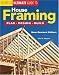 Ultimate Guide to House Framing: Plan, Design, Build