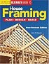 House Framing: Plan, Design, Build (Ultimate Guide)