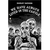 WeHaveAlwaysLivedintheCastle(PenguinClassicsDeluxeEdition)