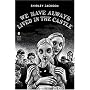 We Have Always Lived in the Castle (Penguin Classics Deluxe Editions)