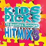 Search : Kids Picks Hit Mix, Vol. 3: 15 Beatles Songs
