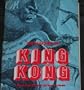 The Making of King Kong: The Story Behind a Film Classic