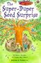 The Super-Duper Seed Surprise (Sanders, Nancy I. Parables in Action 6)