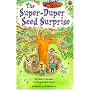 The Super-Duper Seed Surprise (Sanders, Nancy I. Parables in Action 6)