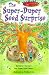 The Super-Duper Seed Surprise (Sanders, Nancy I. Parables in Action 6) (Sanders, Nancy I. Parables in Action 6)