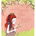 La petite fille qui voulait tout