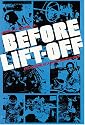Before Lift-off: The Making of a Space Shuttle Crew (New Series in NASA History)