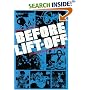 Before Lift-off: The Making of a Space Shuttle Crew (New Series in NASA History)