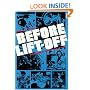Before Lift-off: The Making of a Space Shuttle Crew (New Series in NASA History)