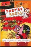 Contemporary American Poetry: Not the End, But the Beginning (Poetry Rocks!)