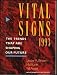 Books : Brown: Vital Signs 1993: the Trends That Are Shaping Our Future (Paper)