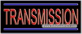 Transmission Neon Sign
