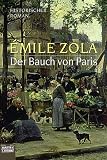 Der Bauch von Paris. - &Eacute;mile Zola
