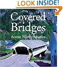 Covered Bridges Across North America