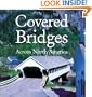 Covered Bridges Across North America