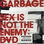 Click here to buy Sex Is Not the Enemy by  Garbage .