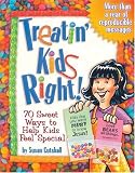 Treatin'  Kids Right (Teacher Training Series)