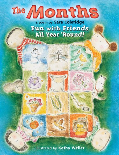 The Months: Fun With Friends All Year 'Round (Read Me a Poem), by Sara Coleridge
