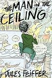 The Man in the Ceiling (Michael Di Capua Books)