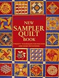Lynne Edwards' New Sampler Quilt Book: Twenty Techniques for Machines and Hand Patchwork