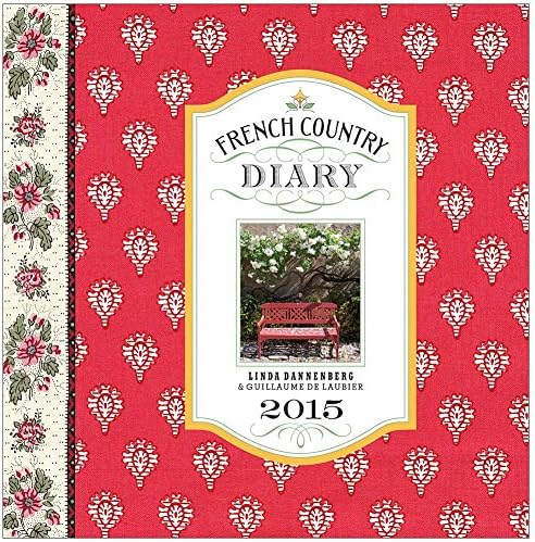 2015 FRENCH COUNTRY DIARY WEEKLY ENGAGEMENT PLANNER