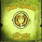 Click here to buy Chronicles of Life and Death Pt.1 by  Good Charlotte .