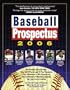 Baseball Prospectus 2006:  The BP Team of Experts on Baseball Talent