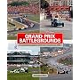 Grand Prix Battlegrounds: A Comprehensive Guide to All Formula 1 Circuits Since 1950