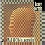 Matador/Inta Somethin'