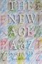 The New Age A to Z (X-Ept X! a Dictionary)