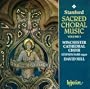 Stanford: Sacred Choral Music, Vol. 3 "The Georgian Years"