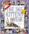 The 365 Kittens a Year 2010 Calendar (Picture-A-Day Wall Calendars)