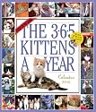 The 365 Kittens a Year Calendar 2010 (Picture-A-Day Wall Calendars)