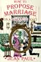 How to Propose Marriage: In a Romantic Way