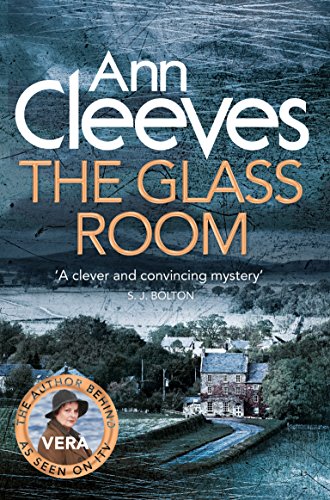 The Glass Room (Vera Stanhope)
