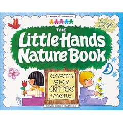 The Little Hands Nature Book (Williamson Little Hands Series)