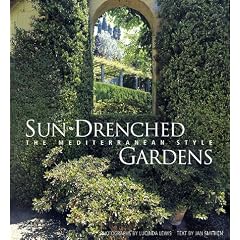 Sun-Drenched Gardens: The Mediterranean Style